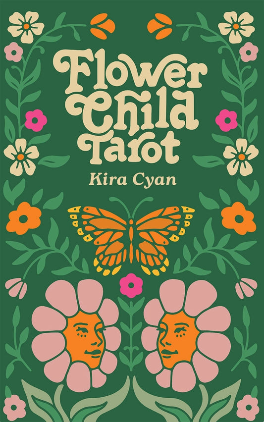 Flower Child Tarot: Deck and Guidebook by Kira Cyan